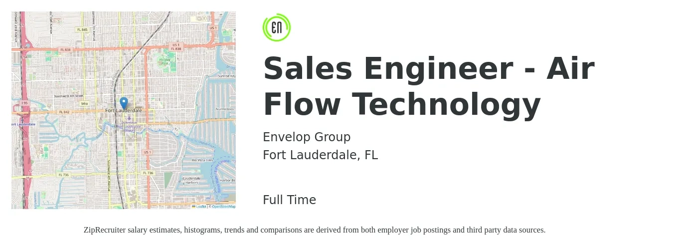 Envelop Group job posting for a Sales Engineer - Air Flow Technology in Fort Lauderdale, FL with a salary of $71,700 to $107,500 Yearly with a map of Fort Lauderdale location.
