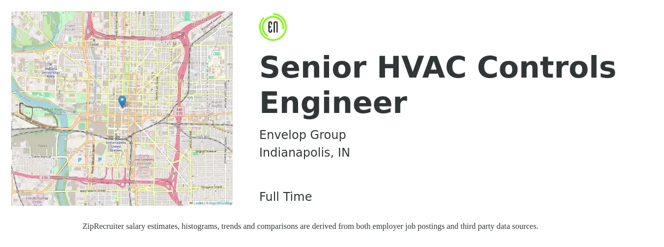 Envelop Group job posting for a Senior HVAC Controls Engineer in Indianapolis, IN with a salary of $92,700 to $122,300 Yearly with a map of Indianapolis location.