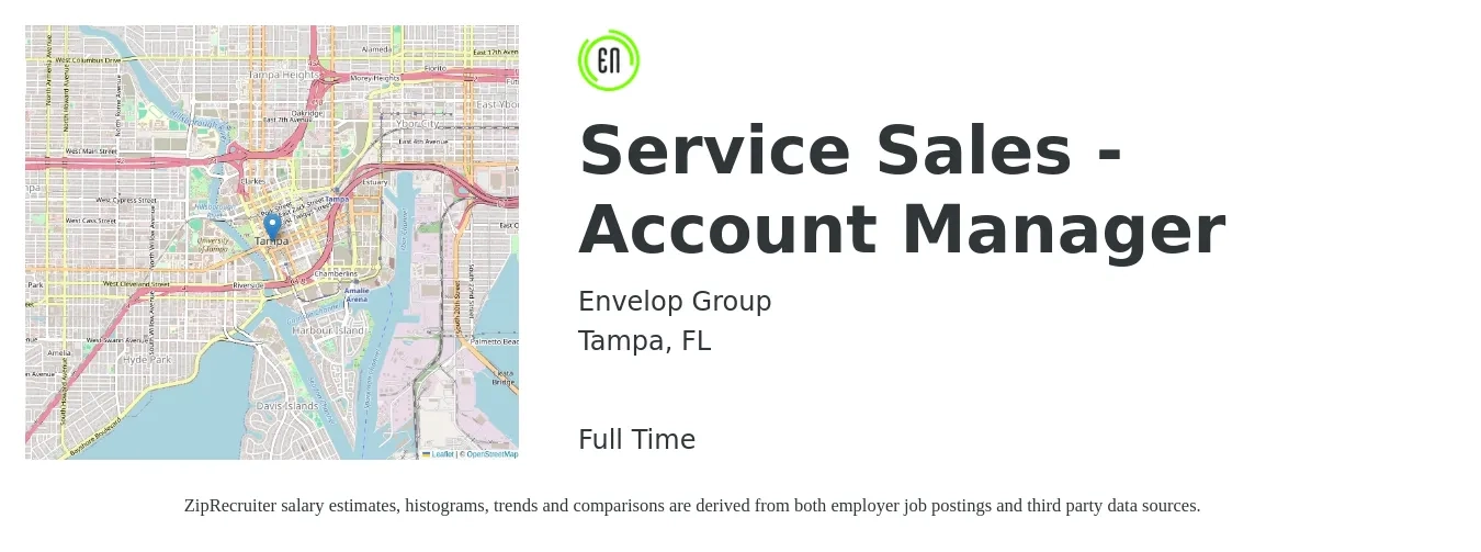 Envelop Group job posting for a Service Sales - Account Manager in Tampa, FL with a salary of $47,700 to $75,600 Yearly with a map of Tampa location.