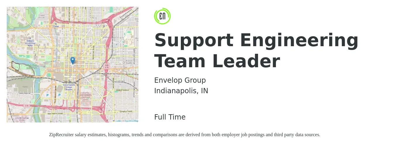Envelop Group job posting for a Support Engineering Team Leader in Indianapolis, IN with a salary of $30 to $46 Hourly with a map of Indianapolis location.