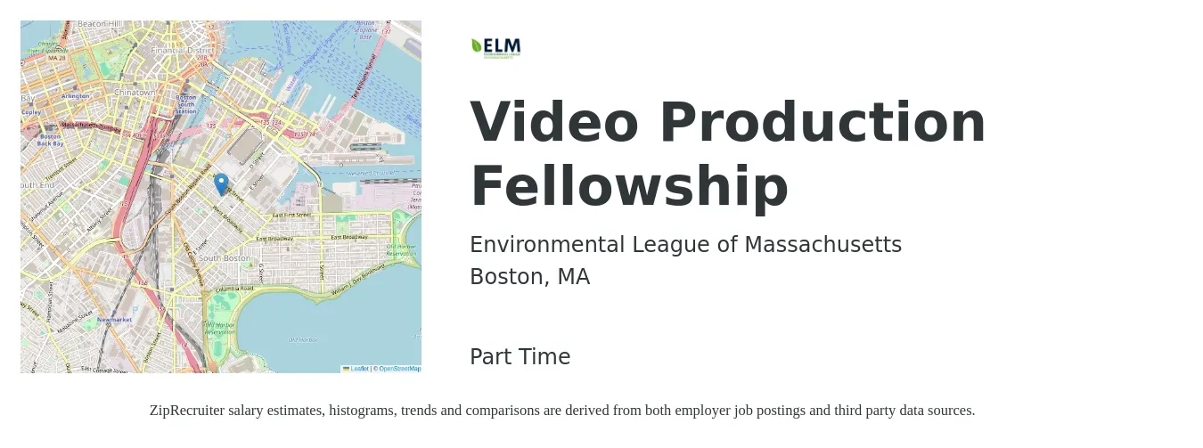 Environmental League of Massachusetts job posting for a Video Production Fellowship in Boston, MA with a salary of $18 Hourly with a map of Boston location.