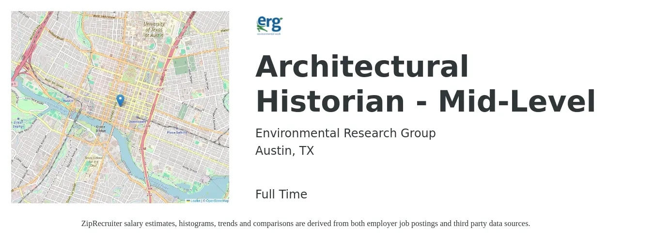 Environmental Research Group job posting for a Architectural Historian - Mid-Level in Austin, TX with a salary of $68,800 to $108,600 Yearly with a map of Austin location.