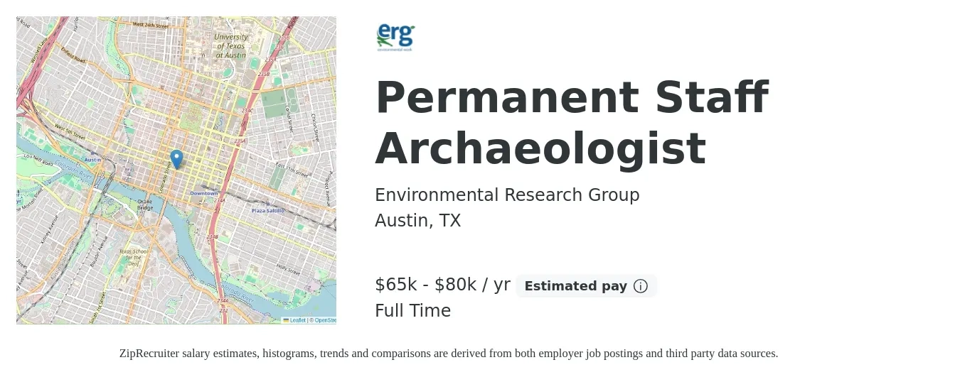 Environmental Research Group job posting for a Permanent Staff Archaeologist in Austin, TX with a salary of $65,000 to $80,000 Yearly with a map of Austin location.