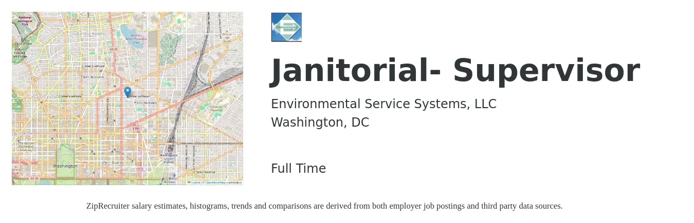 Environmental Service Systems, LLC job posting for a Janitorial- Supervisor in Washington, DC with a salary of $17 to $22 Hourly with a map of Washington location.