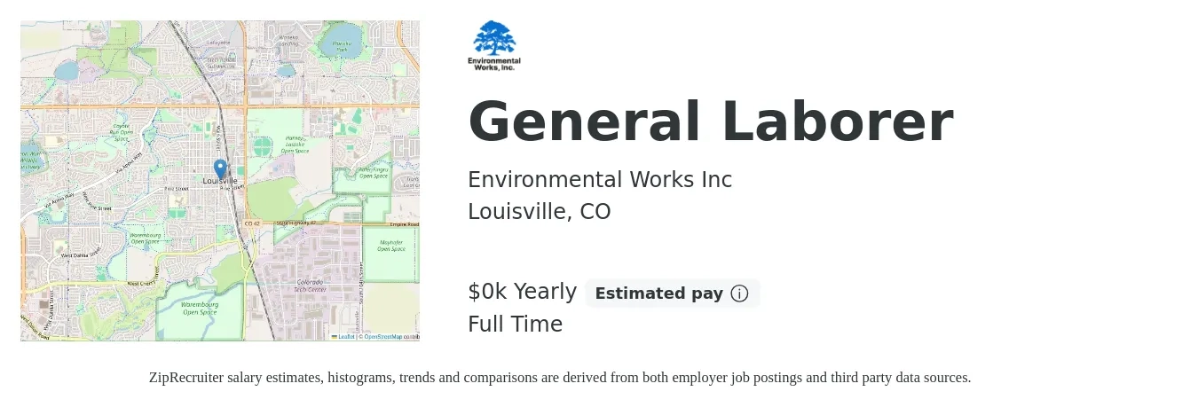 Environmental Works Inc job posting for a General Laborer in Louisville, CO with a salary of $22 to $26 Yearly with a map of Louisville location.