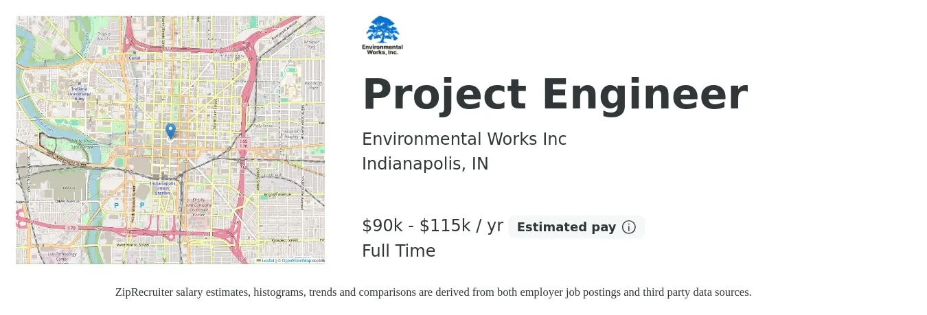 Environmental Works Inc job posting for a Project Engineer in Indianapolis, IN with a salary of $90,000 to $115,000 Yearly with a map of Indianapolis location.