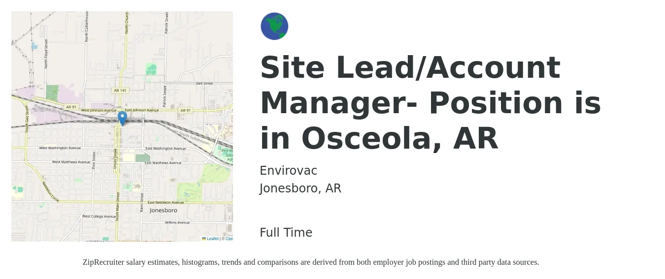 Envirovac job posting for a Site Lead/Account Manager- Position is in Osceola, AR in Jonesboro, AR with a salary of $41,100 to $67,200 Yearly with a map of Jonesboro location.