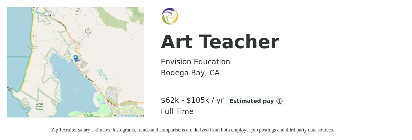 Envision Education job posting for a Art Teacher in Bodega Bay, CA with a salary of $62,424 to $105,604 Yearly with a map of Bodega Bay location.