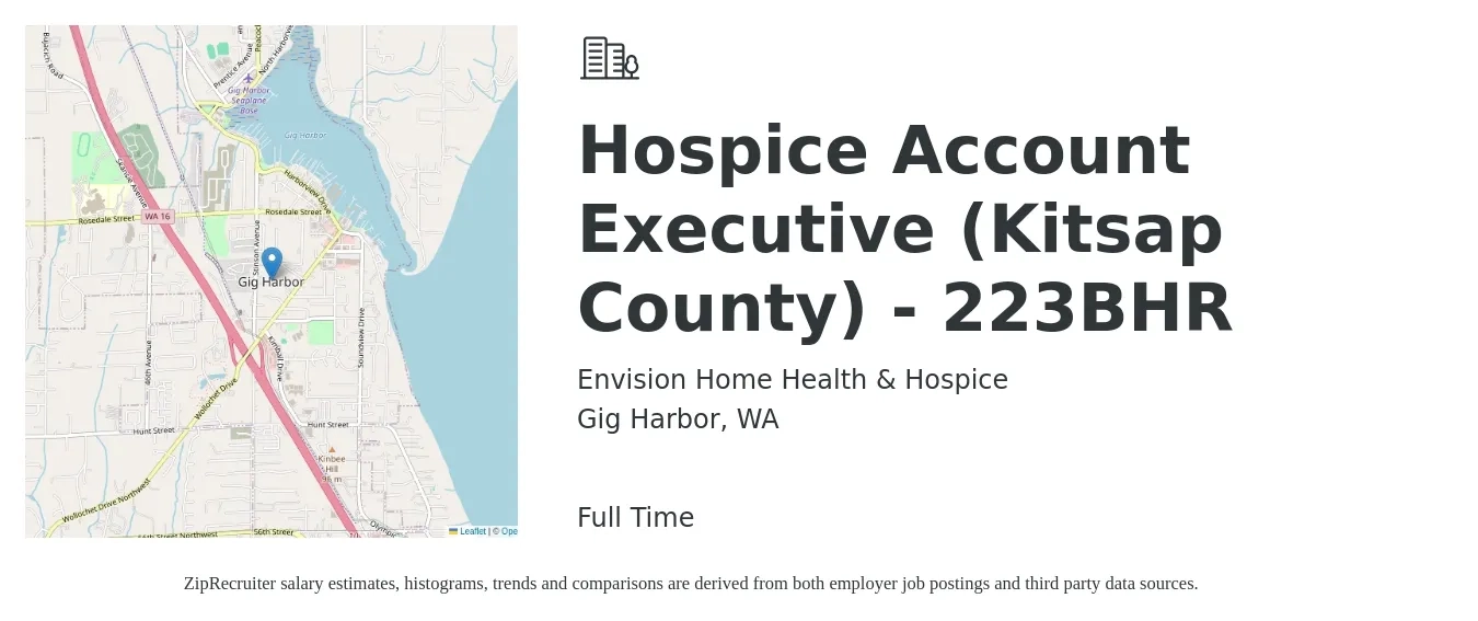 Envision Home Health & Hospice job posting for a Hospice Account Executive (Kitsap County) - 223BHR in Gig Harbor, WA with a salary of $75,000 to $80,000 Yearly with a map of Gig Harbor location.