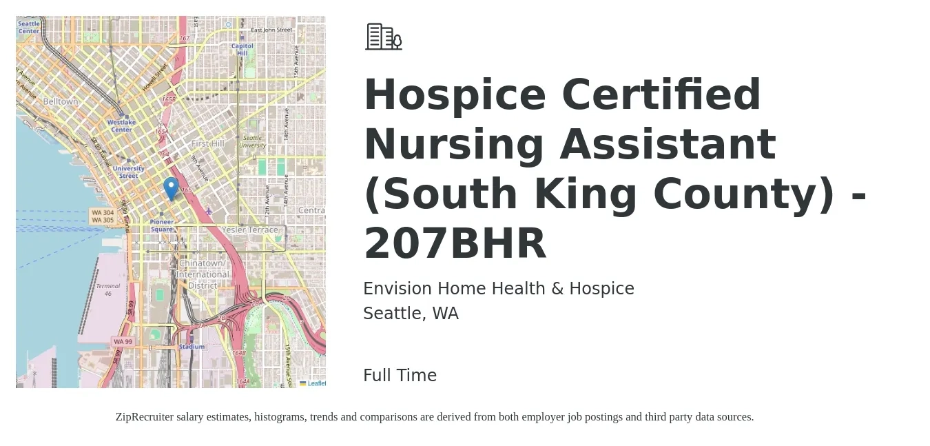 Envision Home Health & Hospice job posting for a Hospice Certified Nursing Assistant (South King County) - 207BHR in Seattle, WA with a salary of $25 Hourly with a map of Seattle location.