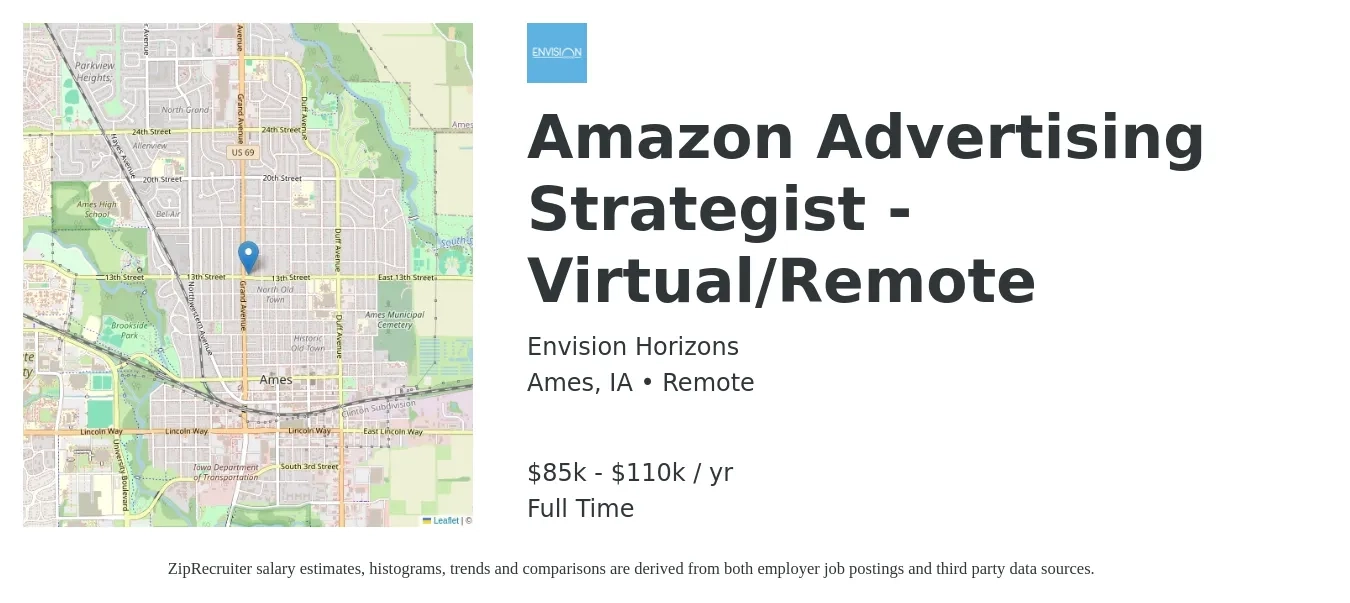 Envision Horizons job posting for a Amazon Advertising Strategist - Virtual/Remote in Ames, IA with a salary of $85,000 to $110,000 Yearly with a map of Ames location.