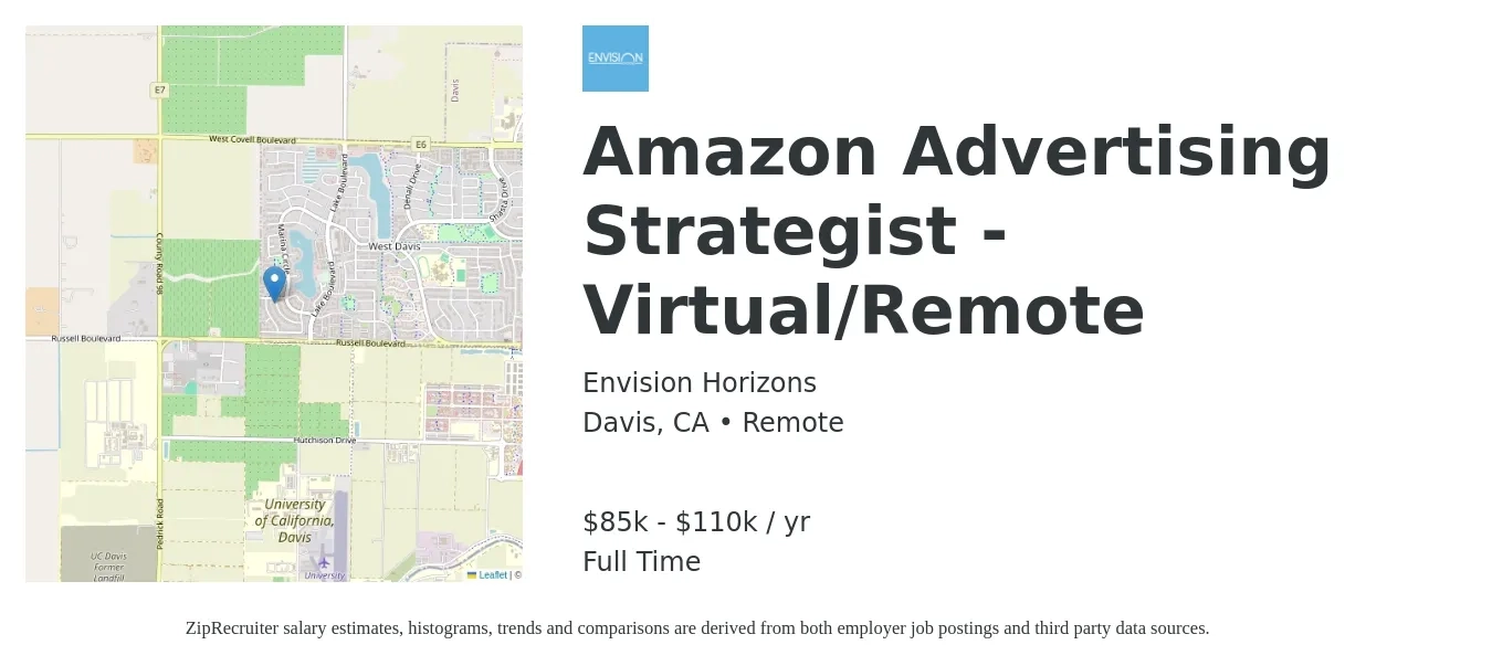 Envision Horizons job posting for a Amazon Advertising Strategist - Virtual/Remote in Davis, CA with a salary of $85,000 to $110,000 Yearly with a map of Davis location.