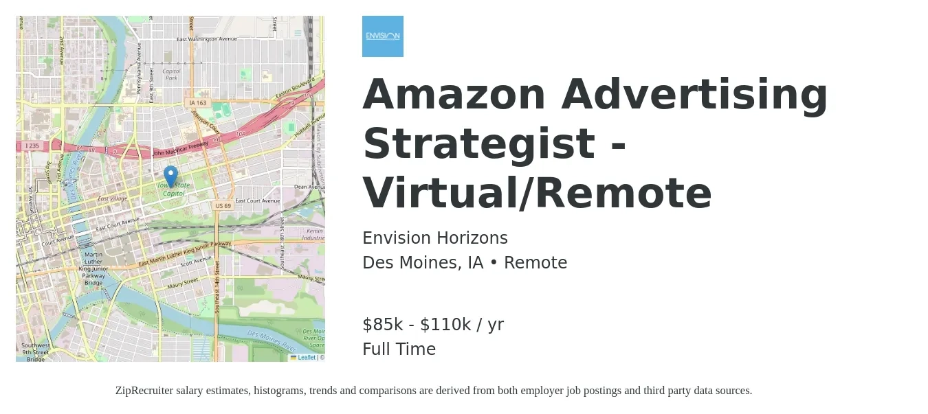 Envision Horizons job posting for a Amazon Advertising Strategist - Virtual/Remote in Des Moines, IA with a salary of $85,000 to $110,000 Yearly with a map of Des Moines location.