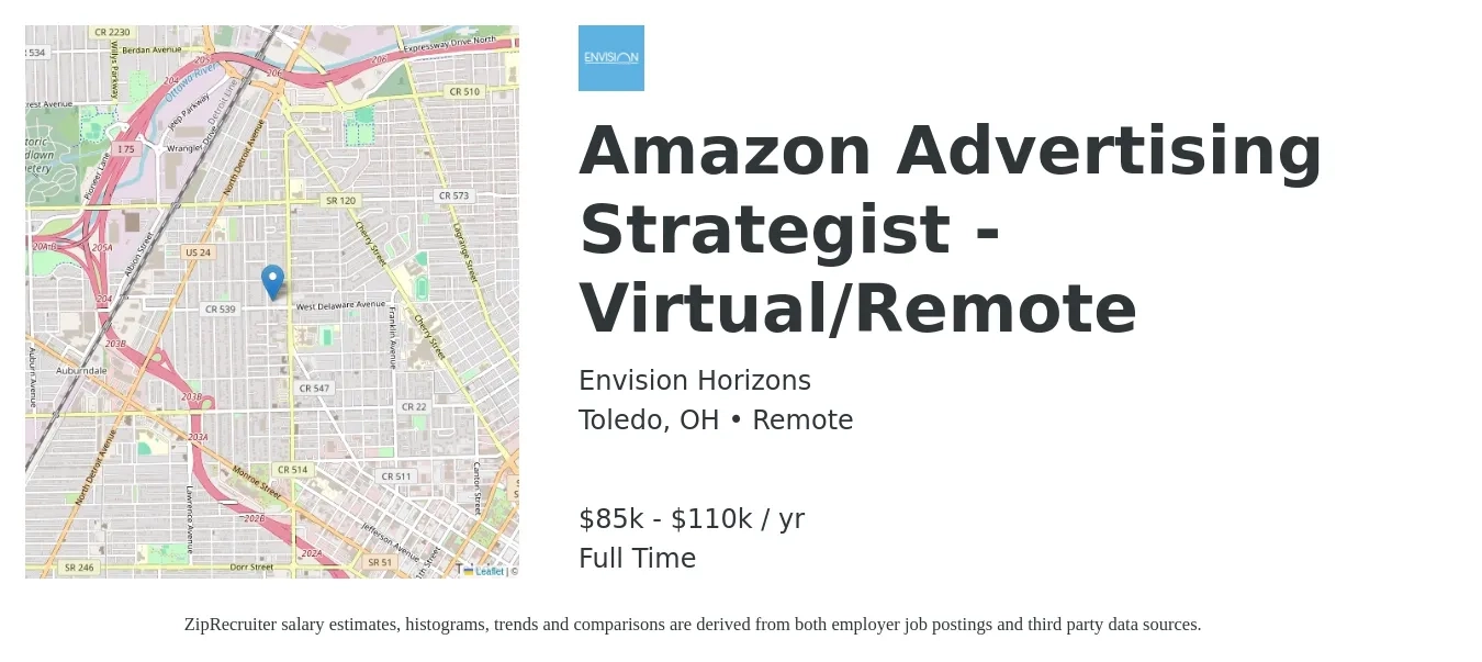 Envision Horizons job posting for a Amazon Advertising Strategist - Virtual/Remote in Toledo, OH with a salary of $85,000 to $110,000 Yearly with a map of Toledo location.