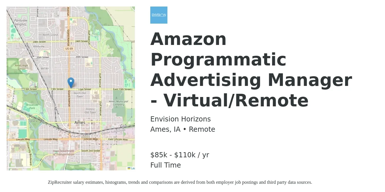 Envision Horizons job posting for a Amazon Programmatic Advertising Manager - Virtual/Remote in Ames, IA with a salary of $85,000 to $110,000 Yearly with a map of Ames location.