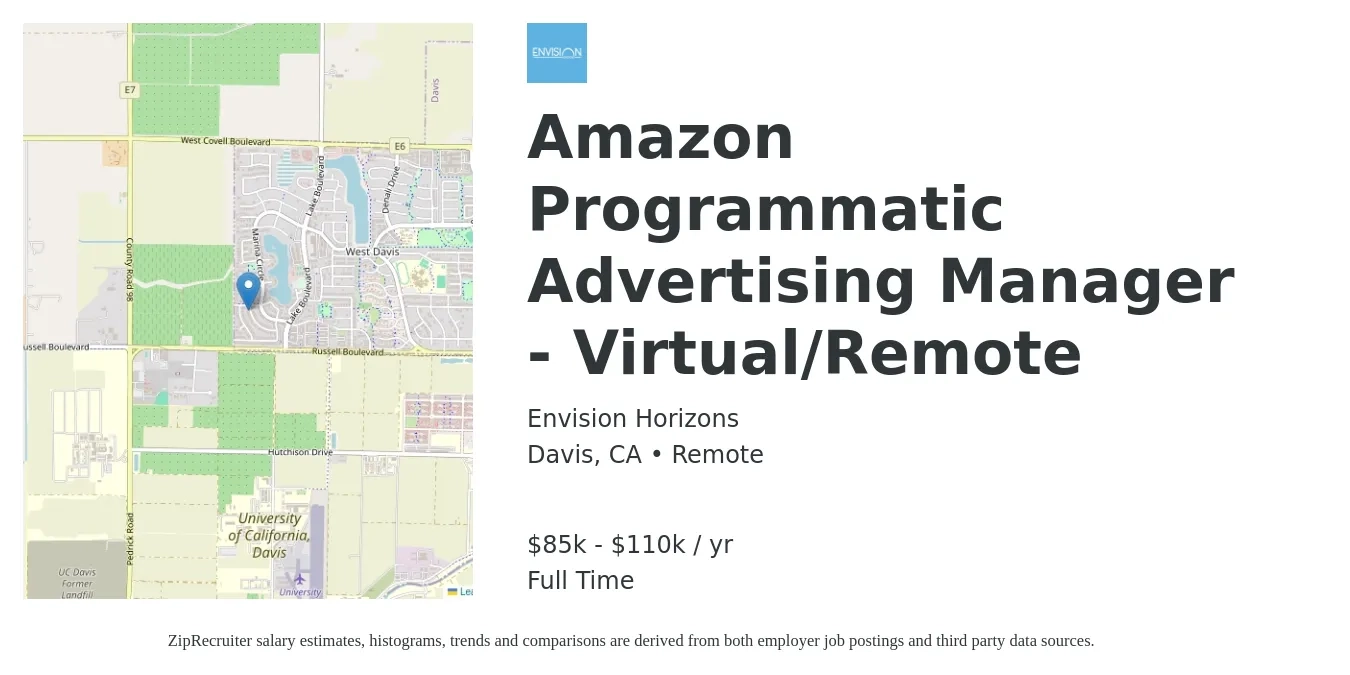 Envision Horizons job posting for a Amazon Programmatic Advertising Manager - Virtual/Remote in Davis, CA with a salary of $85,000 to $110,000 Yearly with a map of Davis location.