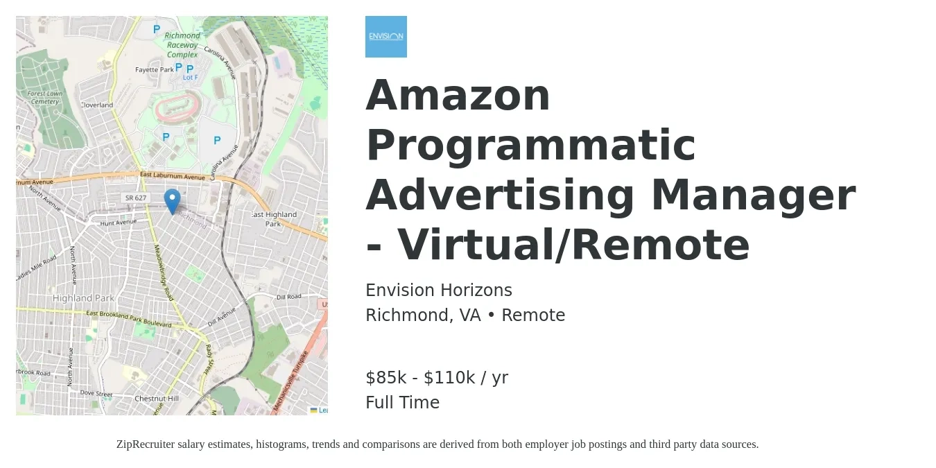 Envision Horizons job posting for a Amazon Programmatic Advertising Manager - Virtual/Remote in Richmond, VA with a salary of $85,000 to $110,000 Yearly with a map of Richmond location.