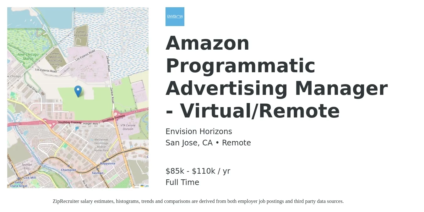 Envision Horizons job posting for a Amazon Programmatic Advertising Manager - Virtual/Remote in San Jose, CA with a salary of $85,000 to $110,000 Yearly with a map of San Jose location.