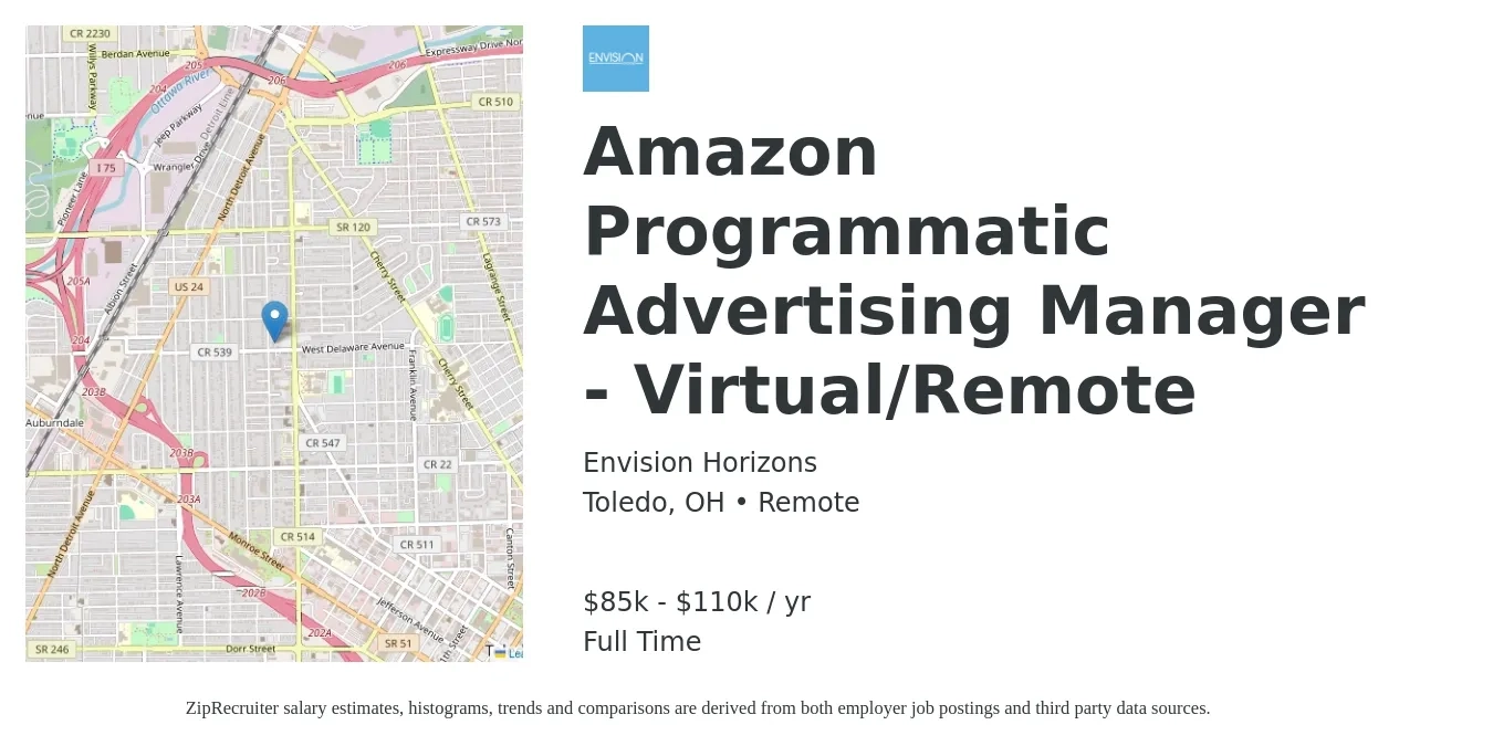 Envision Horizons job posting for a Amazon Programmatic Advertising Manager - Virtual/Remote in Toledo, OH with a salary of $85,000 to $110,000 Yearly with a map of Toledo location.