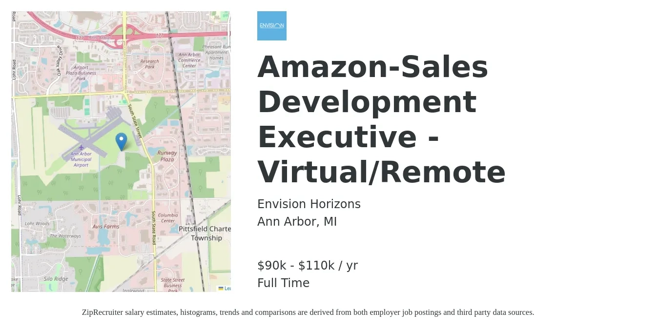 Envision Horizons job posting for a Amazon-Sales Development Executive - Virtual/Remote in Ann Arbor, MI with a salary of $90,000 to $110,000 Yearly with a map of Ann Arbor location.