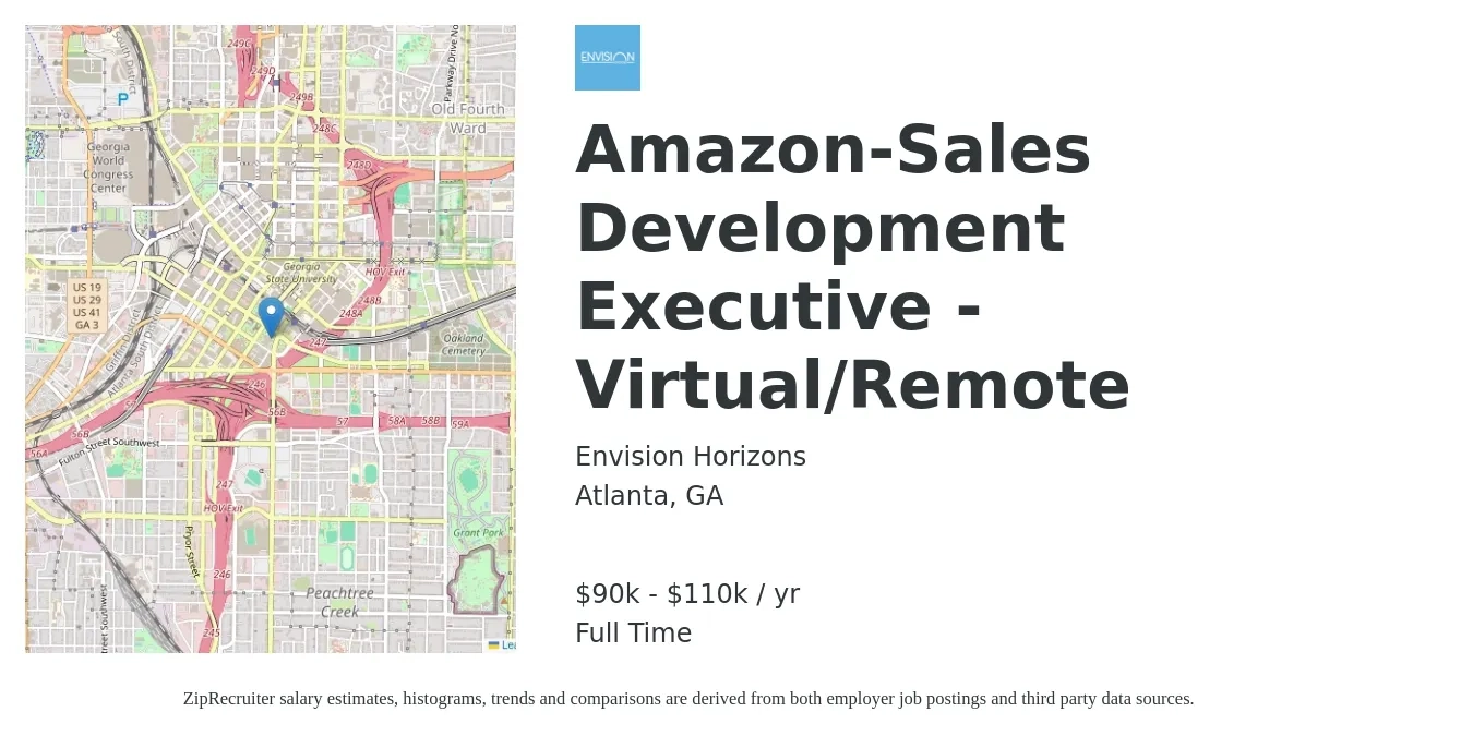 Envision Horizons job posting for a Amazon-Sales Development Executive - Virtual/Remote in Atlanta, GA with a salary of $90,000 to $110,000 Yearly with a map of Atlanta location.