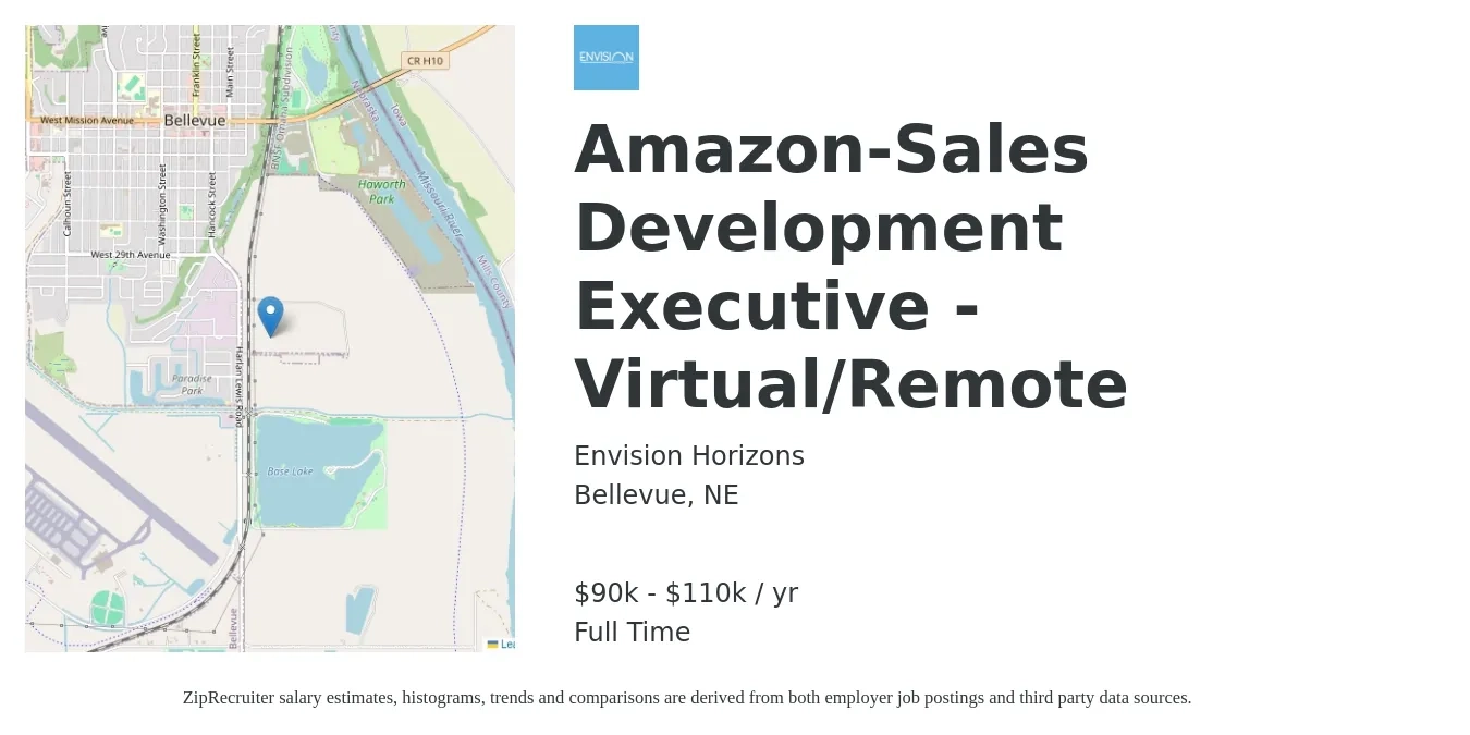 Envision Horizons job posting for a Amazon-Sales Development Executive - Virtual/Remote in Bellevue, NE with a salary of $90,000 to $110,000 Yearly with a map of Bellevue location.