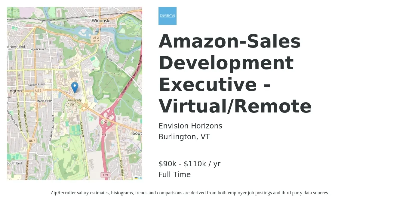 Envision Horizons job posting for a Amazon-Sales Development Executive - Virtual/Remote in Burlington, VT with a salary of $90,000 to $110,000 Yearly with a map of Burlington location.