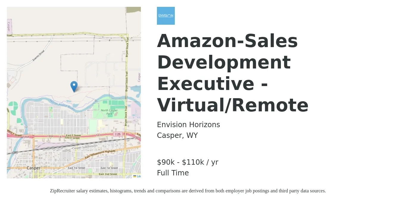 Envision Horizons job posting for a Amazon-Sales Development Executive - Virtual/Remote in Casper, WY with a salary of $90,000 to $110,000 Yearly with a map of Casper location.