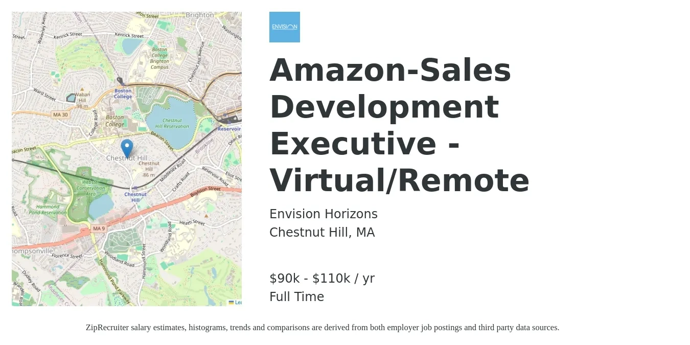 Envision Horizons job posting for a Amazon-Sales Development Executive - Virtual/Remote in Chestnut Hill, MA with a salary of $90,000 to $110,000 Yearly with a map of Chestnut Hill location.