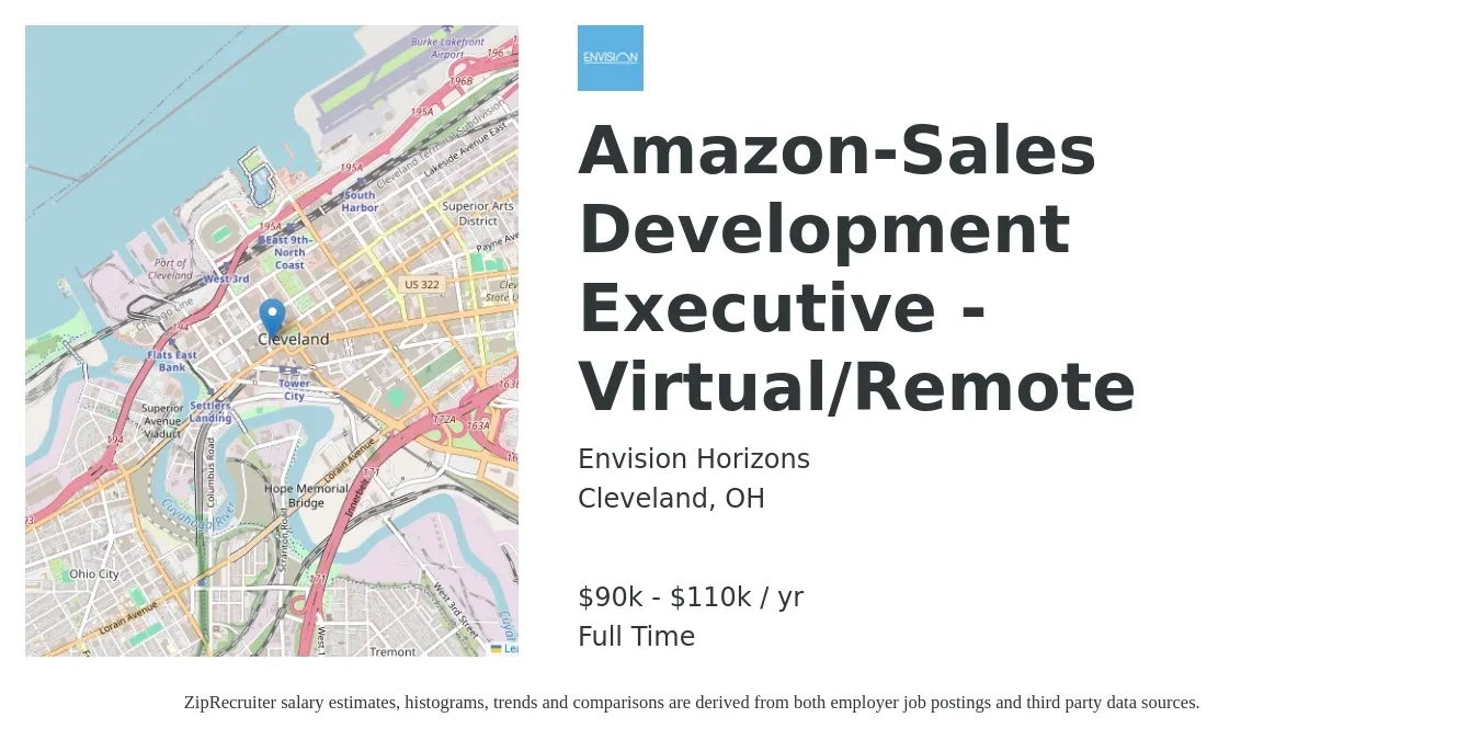 Envision Horizons job posting for a Amazon-Sales Development Executive - Virtual/Remote in Cleveland, OH with a salary of $90,000 to $110,000 Yearly with a map of Cleveland location.