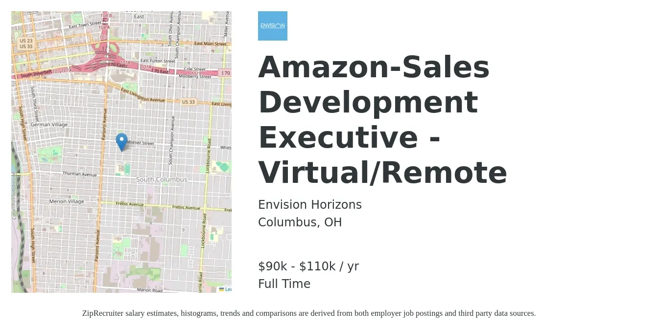 Envision Horizons job posting for a Amazon-Sales Development Executive - Virtual/Remote in Columbus, OH with a salary of $90,000 to $110,000 Yearly with a map of Columbus location.