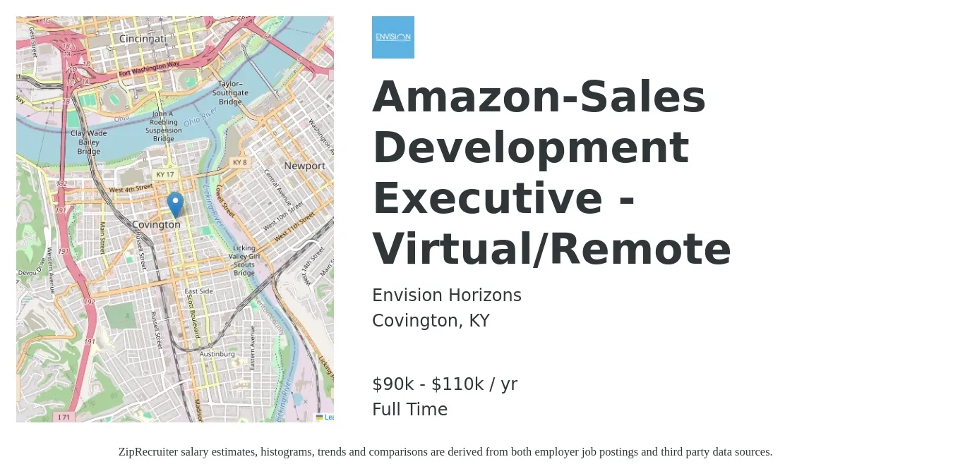 Envision Horizons job posting for a Amazon-Sales Development Executive - Virtual/Remote in Covington, KY with a salary of $90,000 to $110,000 Yearly with a map of Covington location.