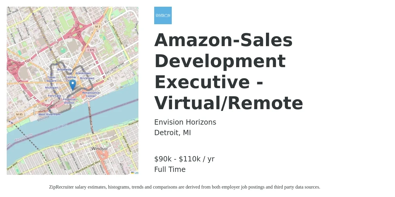 Envision Horizons job posting for a Amazon-Sales Development Executive - Virtual/Remote in Detroit, MI with a salary of $90,000 to $110,000 Yearly with a map of Detroit location.