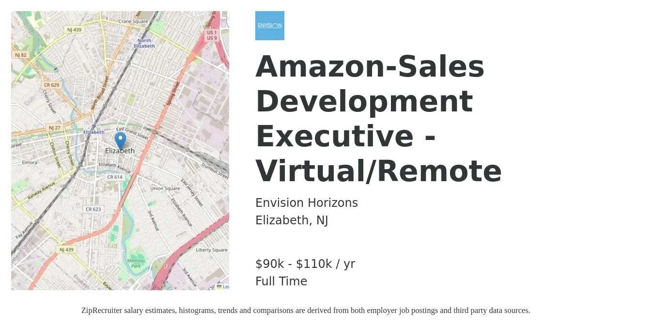 Envision Horizons job posting for a Amazon-Sales Development Executive - Virtual/Remote in Elizabeth, NJ with a salary of $90,000 to $110,000 Yearly with a map of Elizabeth location.