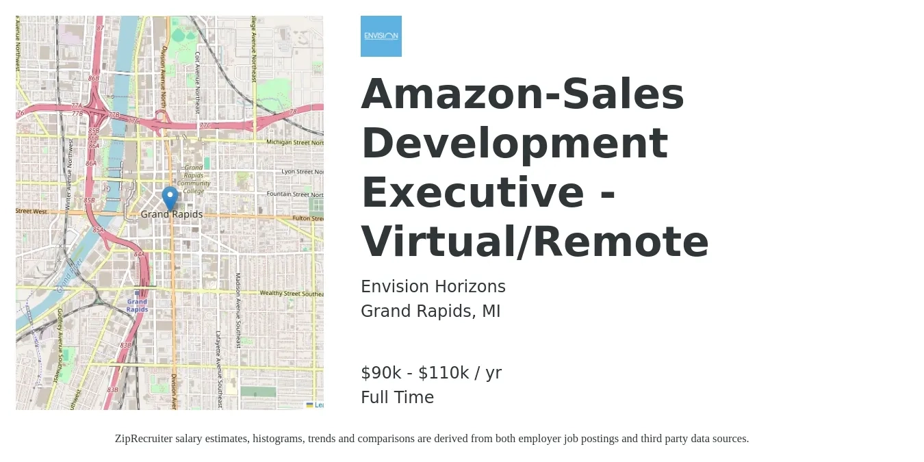 Envision Horizons job posting for a Amazon-Sales Development Executive - Virtual/Remote in Grand Rapids, MI with a salary of $90,000 to $110,000 Yearly with a map of Grand Rapids location.