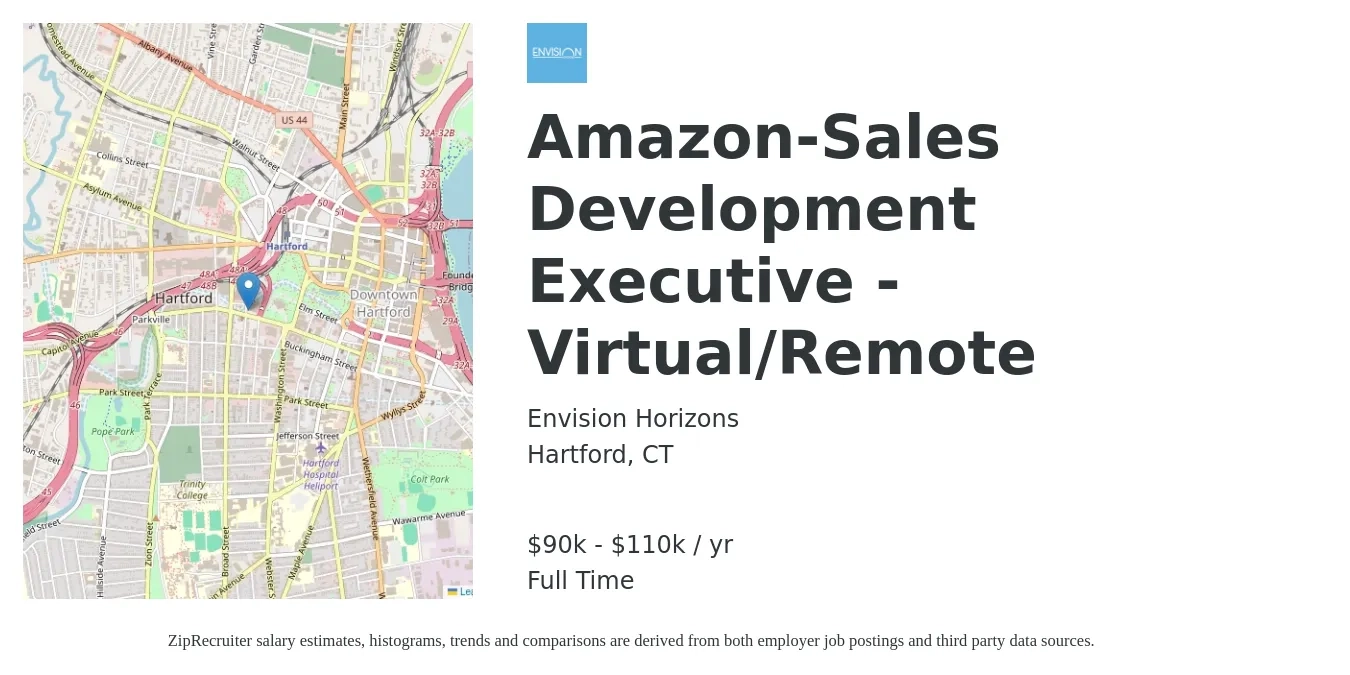 Envision Horizons job posting for a Amazon-Sales Development Executive - Virtual/Remote in Hartford, CT with a salary of $90,000 to $110,000 Yearly with a map of Hartford location.