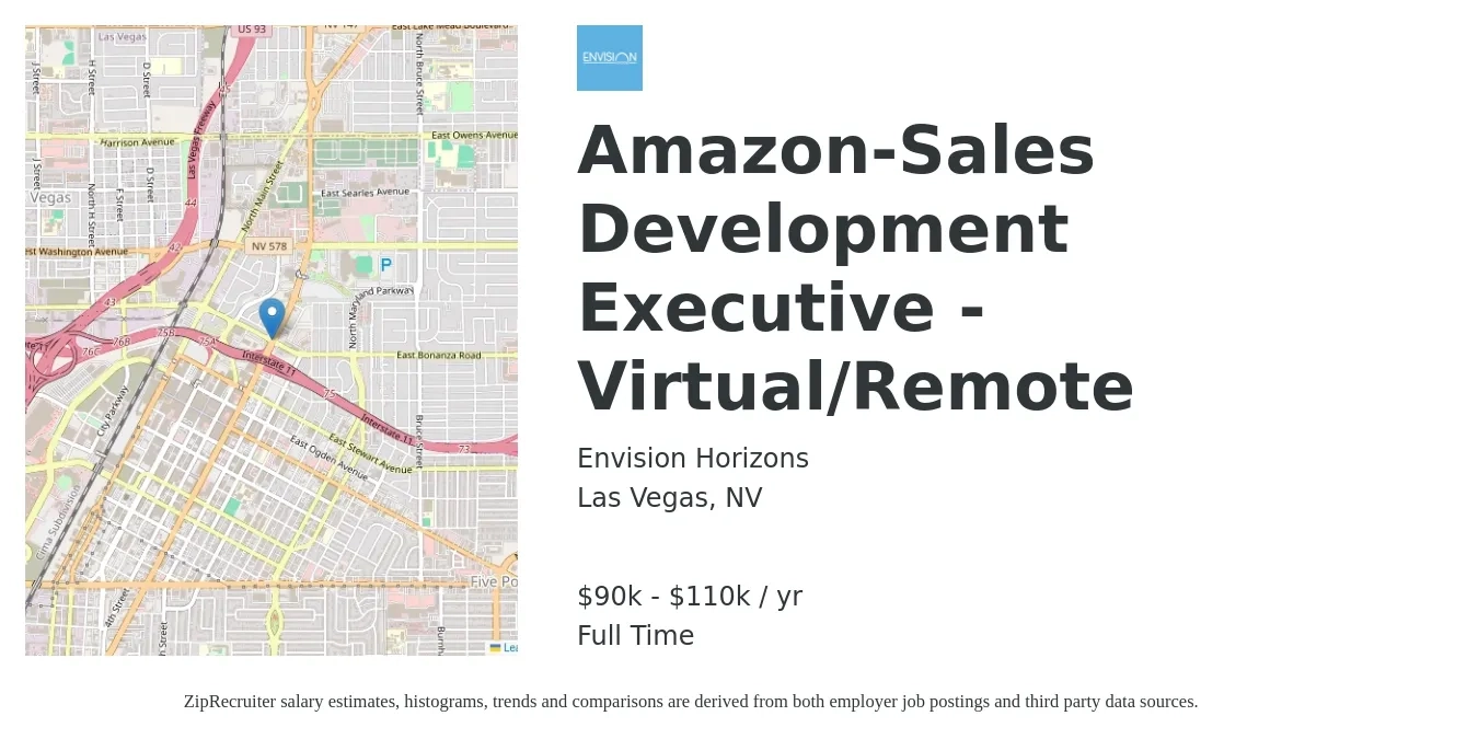 Envision Horizons job posting for a Amazon-Sales Development Executive - Virtual/Remote in Las Vegas, NV with a salary of $90,000 to $110,000 Yearly with a map of Las Vegas location.