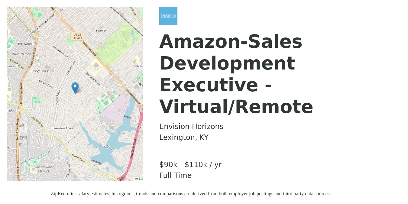 Envision Horizons job posting for a Amazon-Sales Development Executive - Virtual/Remote in Lexington, KY with a salary of $90,000 to $110,000 Yearly with a map of Lexington location.