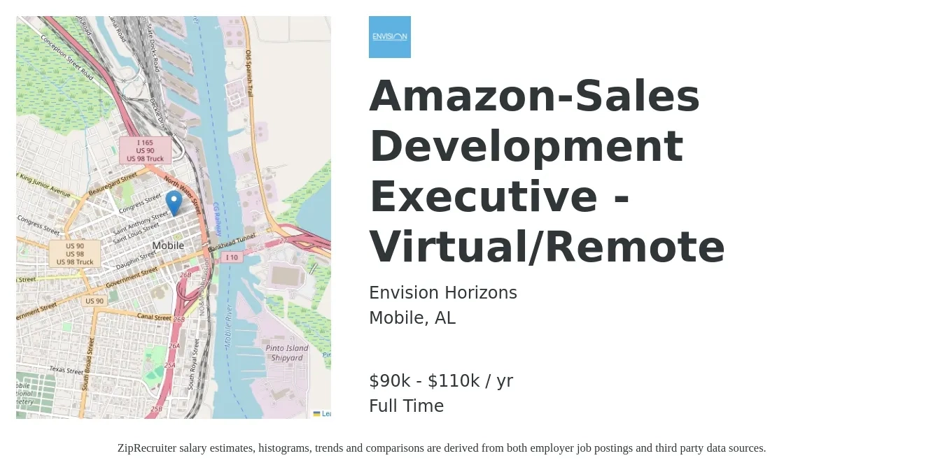 Envision Horizons job posting for a Amazon-Sales Development Executive - Virtual/Remote in Mobile, AL with a salary of $90,000 to $110,000 Yearly with a map of Mobile location.