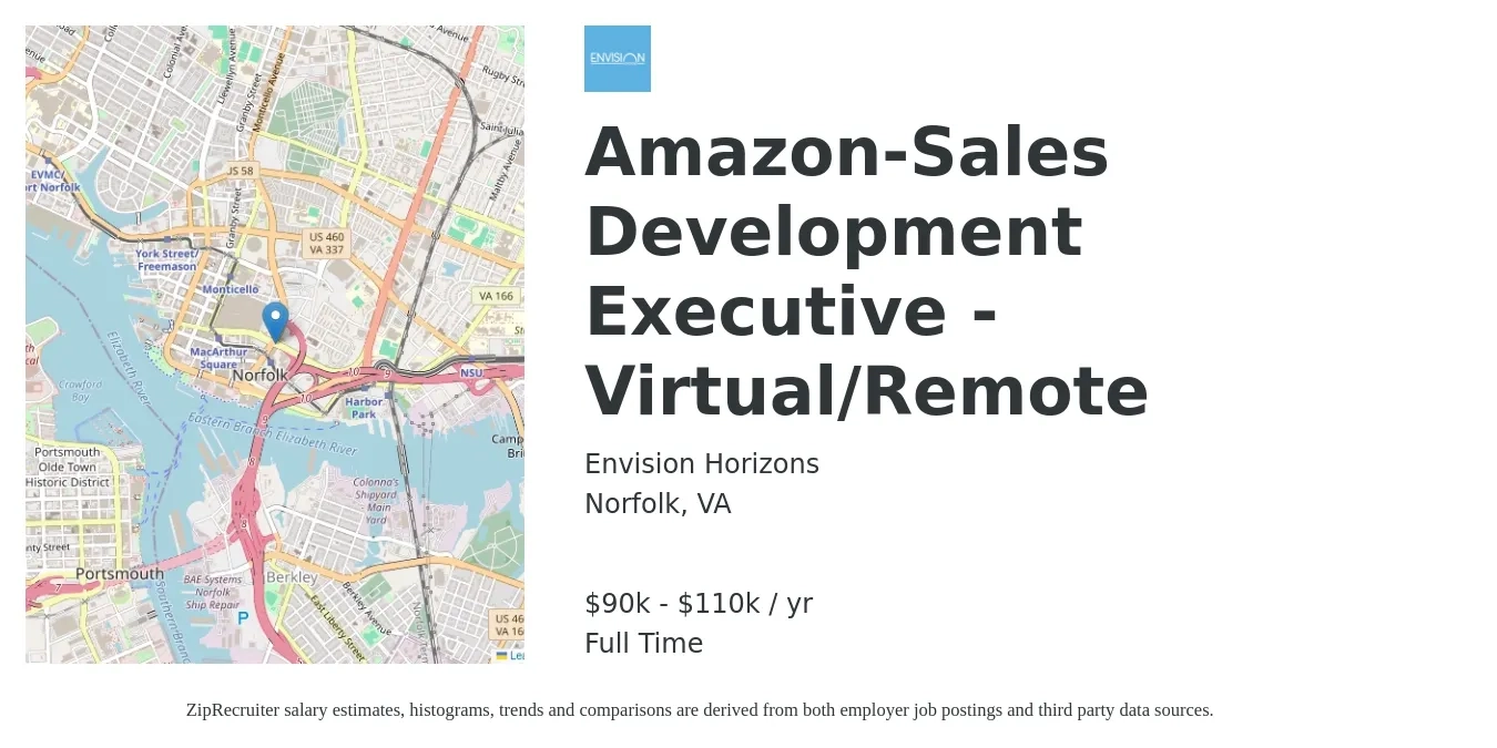 Envision Horizons job posting for a Amazon-Sales Development Executive - Virtual/Remote in Norfolk, VA with a salary of $90,000 to $110,000 Yearly with a map of Norfolk location.