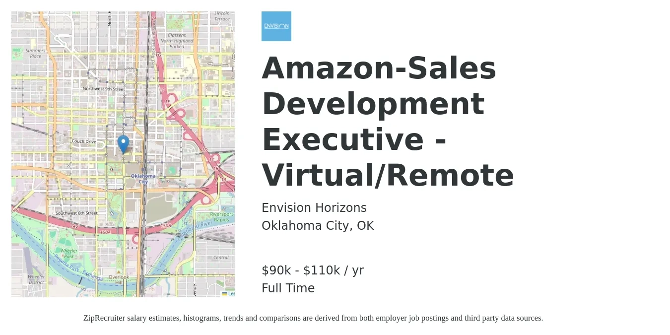 Envision Horizons job posting for a Amazon-Sales Development Executive - Virtual/Remote in Oklahoma City, OK with a salary of $90,000 to $110,000 Yearly with a map of Oklahoma City location.