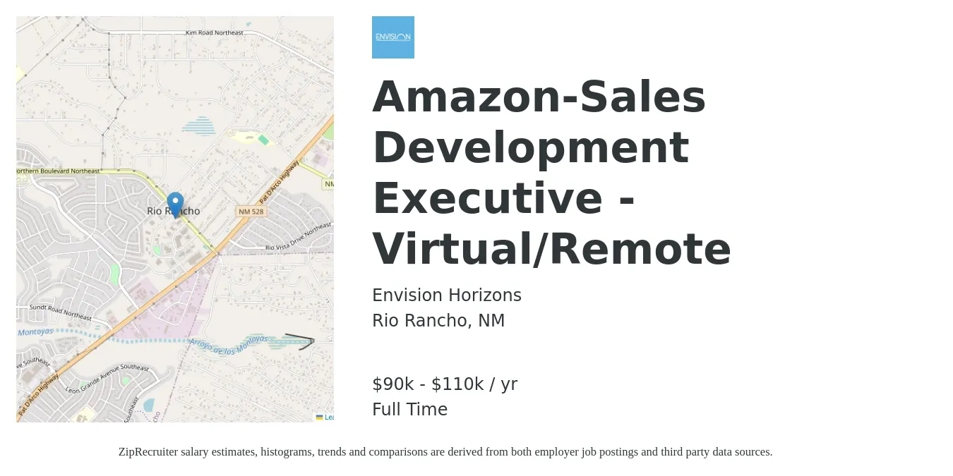 Envision Horizons job posting for a Amazon-Sales Development Executive - Virtual/Remote in Rio Rancho, NM with a salary of $90,000 to $110,000 Yearly with a map of Rio Rancho location.