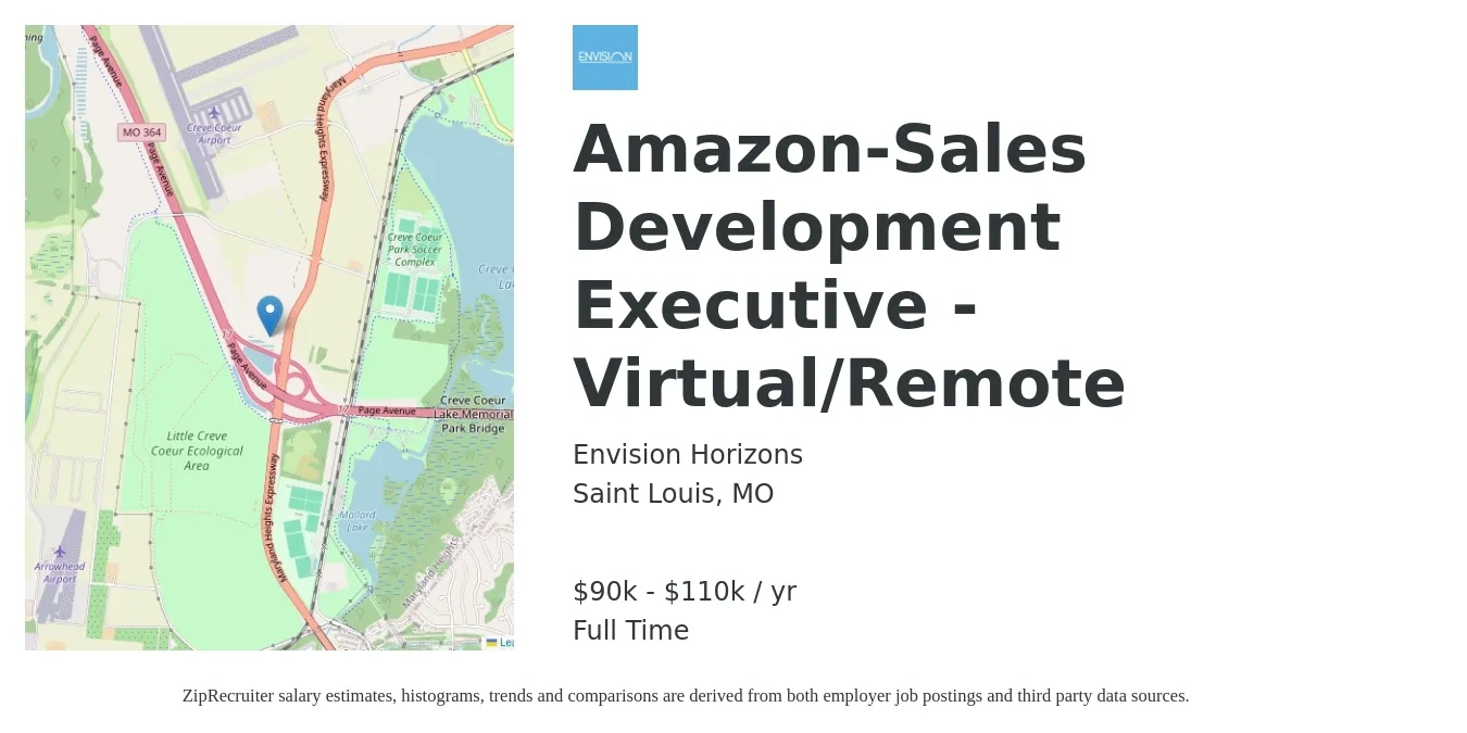 Envision Horizons job posting for a Amazon-Sales Development Executive - Virtual/Remote in Saint Louis, MO with a salary of $90,000 to $110,000 Yearly with a map of Saint Louis location.