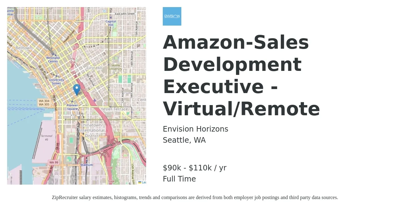 Envision Horizons job posting for a Amazon-Sales Development Executive - Virtual/Remote in Seattle, WA with a salary of $90,000 to $110,000 Yearly with a map of Seattle location.