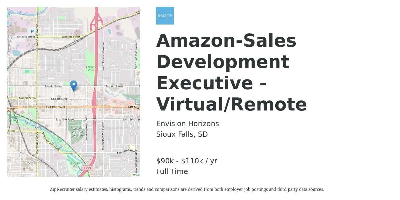 Envision Horizons job posting for a Amazon-Sales Development Executive - Virtual/Remote in Sioux Falls, SD with a salary of $90,000 to $110,000 Yearly with a map of Sioux Falls location.