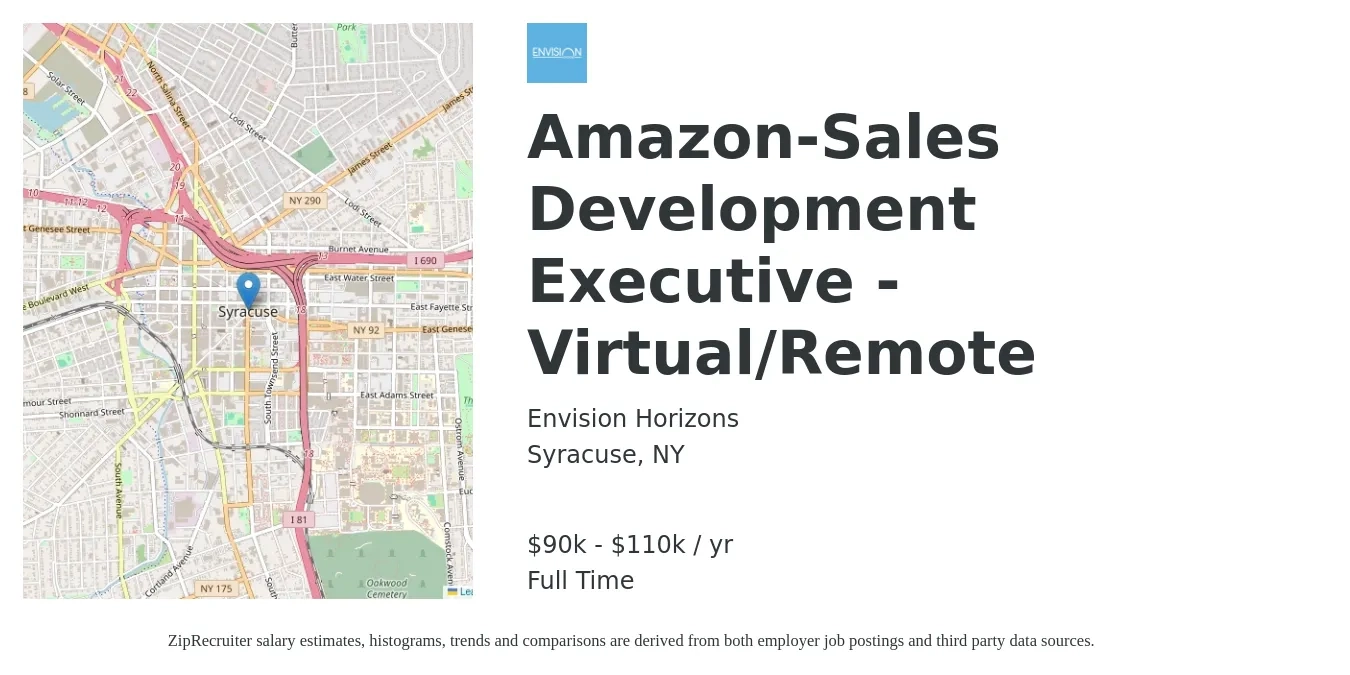 Envision Horizons job posting for a Amazon-Sales Development Executive - Virtual/Remote in Syracuse, NY with a salary of $90,000 to $110,000 Yearly with a map of Syracuse location.