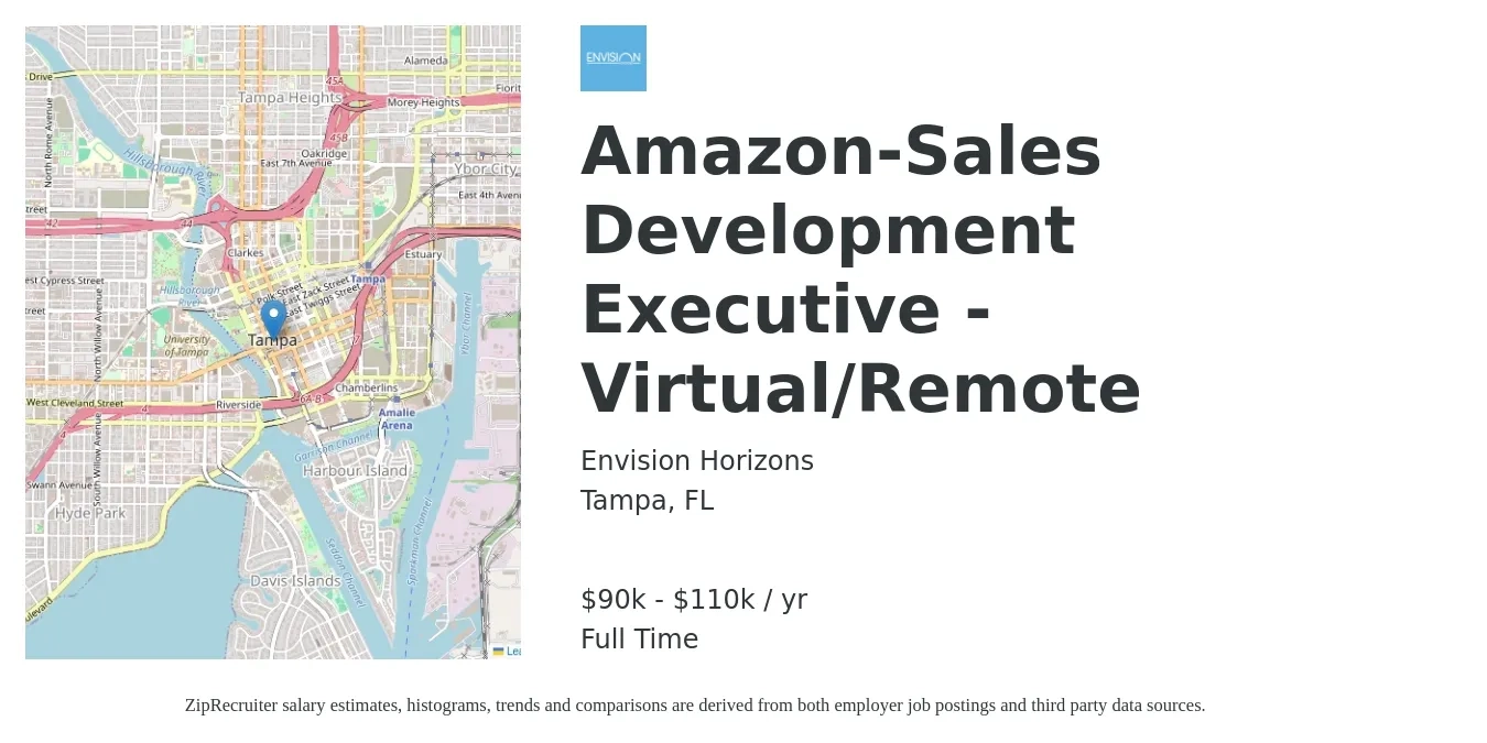 Envision Horizons job posting for a Amazon-Sales Development Executive - Virtual/Remote in Tampa, FL with a salary of $90,000 to $110,000 Yearly with a map of Tampa location.