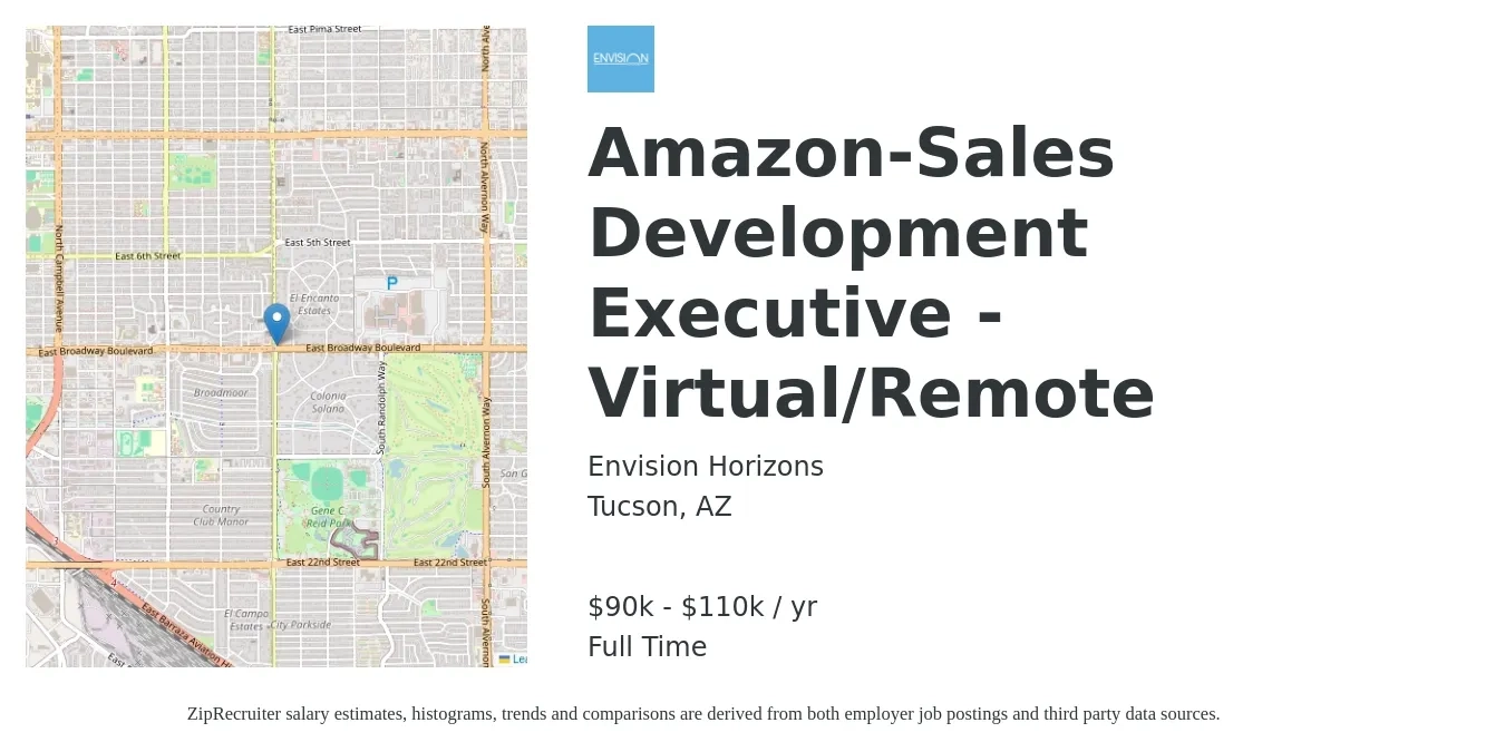 Envision Horizons job posting for a Amazon-Sales Development Executive - Virtual/Remote in Tucson, AZ with a salary of $90,000 to $110,000 Yearly with a map of Tucson location.