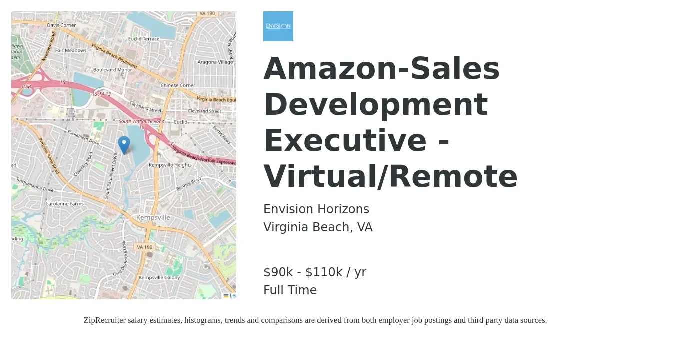 Envision Horizons job posting for a Amazon-Sales Development Executive - Virtual/Remote in Virginia Beach, VA with a salary of $90,000 to $110,000 Yearly with a map of Virginia Beach location.