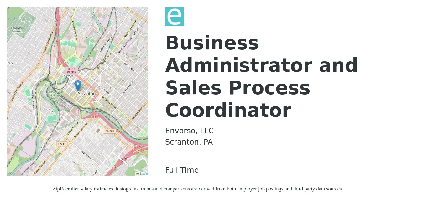 Envorso, LLC job posting for a Business Administrator and Sales Process Coordinator in Scranton, PA with a salary of $20 to $27 Hourly with a map of Scranton location.